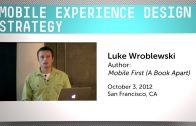Mobile Experience Design Strategy with Luke Wroblewski