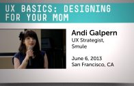 Designing For your Mom with Andi Galpern